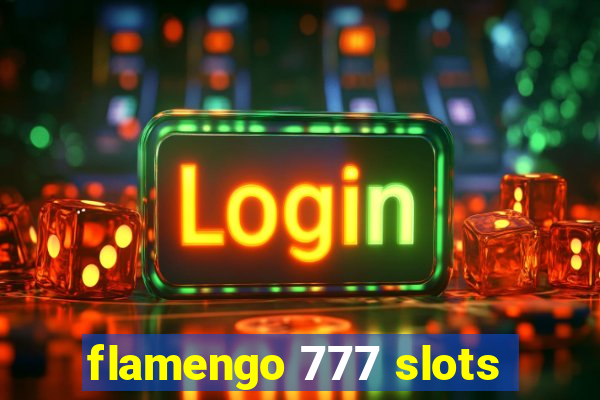 flamengo 777 slots